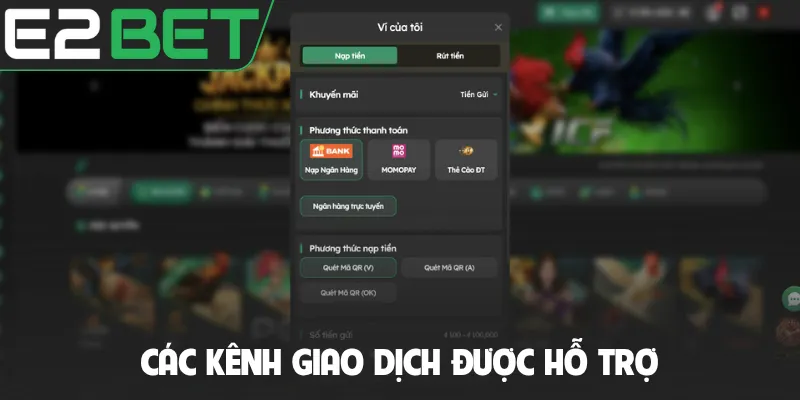 Các kênh giao dịch được hỗ trợ