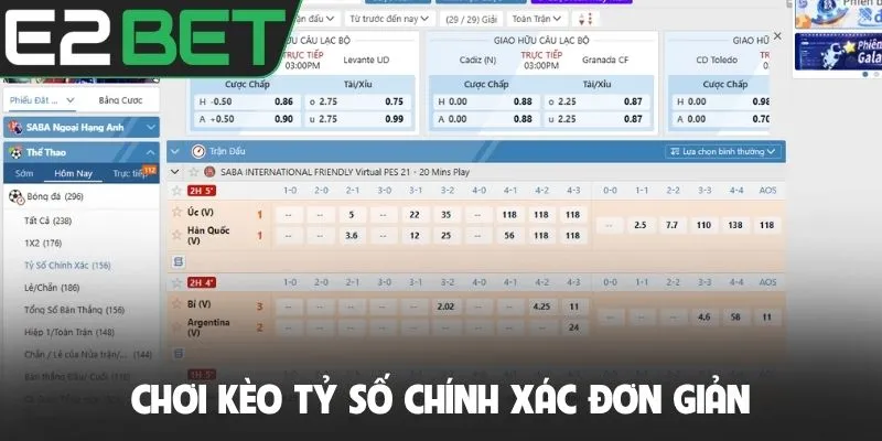Chơi kèo tỷ số chính xác đơn giản