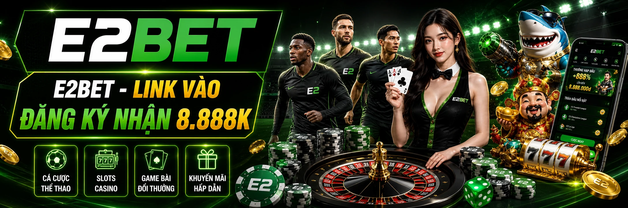 E2BET banner đăng ký nhận 8.888K