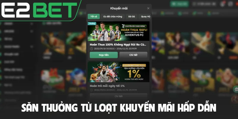 Săn thưởng từ loạt khuyến mãi hấp dẫn